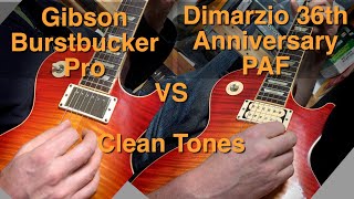 Dimarzio 36th Anniversary PAF vs Stock Gibson Burstbucker Pro PAF Humbucker Pickups CLEAN pt 1 of 2 [upl. by Reivad148]