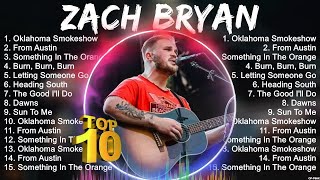 Zach Bryan Greatest Hits  Zach Bryan Top 10 2024  Zach Bryan Of All Time [upl. by Braasch561]