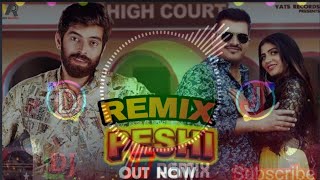 Peshi Song DJ Remix  Masoom Sharma Ft Punjabi S6R New Haryanvi Song 2021  Lage Peshi Court Me Dj [upl. by Queston217]