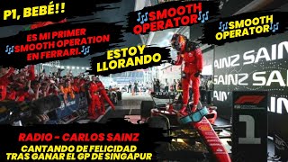 Radio  Carlos Sainz Cantando de Felicidad Tras Ganar el GP de Singapur 2023🎶Smooth Operator🎶 F1 [upl. by Thurlow381]