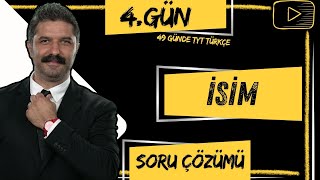 Soru Çözümü  İSİM  49 Günde TYT Türkçe Kampı  4GÜN [upl. by Adnilem]