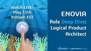 ENOVIA Role Deep Dive Logical Product Architect [upl. by Yeldua607]