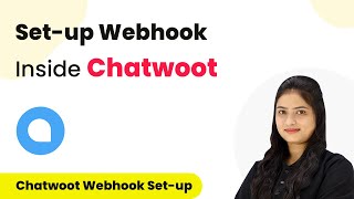 How to Setup Webhook Inside Chatwoot [upl. by Frost]