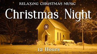 Relaxing Christmas Music  12 Hours  Christmas Ambience  Instrumental Music  Cozy and Calm 8 [upl. by Avik]