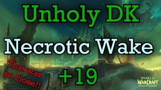 Unholy DK 19 Necrotic Wake  Shadowlands Season 2 915 [upl. by Acirre]