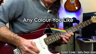 ANY COLOUR COLOR YOU LIKE  Pink Floyd Guitar Cover KDA [upl. by Ettenoitna]