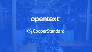 Success story Cooper Standard improves performance with OpenText™ [upl. by Cerallua321]