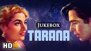 All Songs Of Tarana HD  Dilip Kumar  Madhubala  Anil Biswas  Old Hindi Songs [upl. by Nirro]