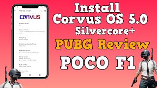 Corvus OS 50 Poco F1  Installation amp PUBG Review [upl. by Oile995]