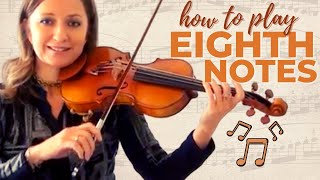 How to Play Eighth Notes on the Violin [upl. by Azar897]