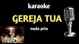 karaoke GEREJA TUAnada pria [upl. by Kendra]