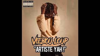 Viebou Loup  Artiste Yah [upl. by Arateehc]