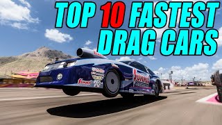 TOP 10 FASTEST DRAG CARS IN FORZA HORIZON 5 [upl. by Mccreery383]