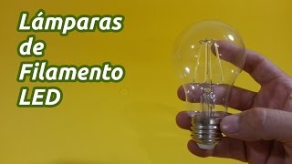 Lámparas de Filamento LED Teardown y Desafío a Tecnofany [upl. by Nightingale]