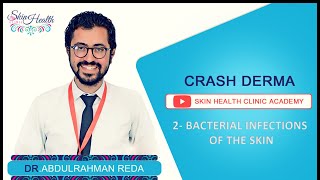 2 BACTERIAL INFECTIONS شرح الجلدية العدوى البكتيريا للجلد دعبدالرحمن رضا [upl. by Nyhagen]