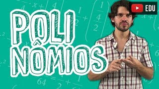 Aula Matemática  Polinômios  Introdução  STOODI [upl. by Meneau287]