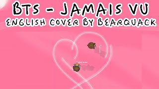 BTS 방탄소년단  Jamais Vu  English Cover [upl. by Eilema505]