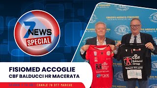 7 News Special 09 10 2024 Fisiomed accoglie la CBF Balducci HR Macerata [upl. by Oralie]