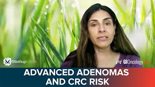 Advanced Adenomas and Increased Risk of Colorectal Cancer Development and Mortality [upl. by Jakie42]