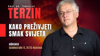 Tomislav Terzin  Kako preživjeti smak svijeta München [upl. by Siryt941]