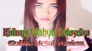 Kidung Wahyu Kolosebo Metal VersionDUET Keren Smule Cover [upl. by Ahsienal]