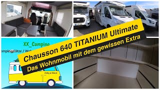 ⚠️Wohnmobil highlight zum Topp Preis und Leistung ⚠️ CHAUSSON 640 Titanium Ultimate  Modell 2024 [upl. by Oigroig]