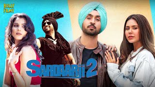 Sardaarji 2  Hindi Full Movie  Diljit Dosanjh Sonam Bajwa Monica Gill  Hindi Movie 2024 [upl. by Ardnuaet]