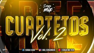 CUARTETOS VOL 2  DJ SERGIO MIX  2024 [upl. by Wickman]