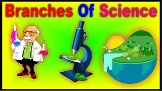 BRANCHES OF SCIENCEDIFFERENT FIELDS OF STUDY [upl. by Adriano721]