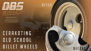 Restoring amp Cerakoting Old School Billet Wheels  OBS Clash Tahoe Unlimited Part 4 [upl. by Arraeit]