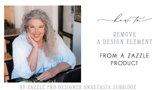 How to Remove a Design Element from a Zazzle Product Template [upl. by Eiramyma]