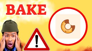 BAKE Prediction 11APR BAKERY TOKEN Price News Today  Crypto Technical Analysis Update Price Now [upl. by Margareta271]