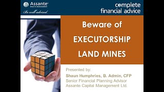 Be aware of Executorship Land Mines [upl. by Anwaf]