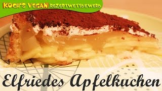 Elfriedes veganer Apfelkuchen  Kochs veganKochvideoWettbewerb [upl. by Evante]