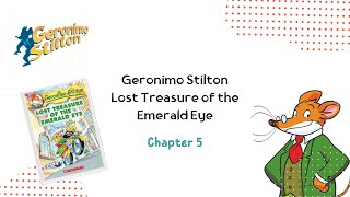 Geronimo Stilton Lost treasure of the Emerald Eye Chapter 5 [upl. by Swenson]