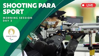 Shooting Para Sport  Morning Session  Day 2  Paris 2024 Paralympics [upl. by Eldridge135]