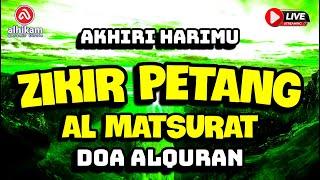 10 MENIT DZIKIR AL MATSURAT PAGI PETANG DARI ALQURAN HARI KAMIS PETANG [upl. by Nuajed]