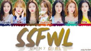 OH MY GIRL 오마이걸  SSFWL  THE FIFTH SEASON Lyrics Color CodedHanRomEng [upl. by Miah]