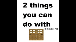 2 Things you can do with doors in mineverse ROBLOX [upl. by Ahsoet]