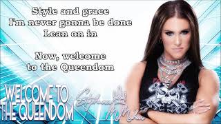 Stephanie McMahon WWE Theme  Welcome To The Queendom lyrics [upl. by Ihculo128]