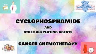 Cyclophosphamide  Alkylating agents  Cancer chemotherapy  Pharmacology  Med Vids Made Simple [upl. by Rego]