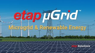 ETAP Microgrid amp Renewable Energy Management  explained in 5 minutes [upl. by Gusti686]