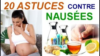 GROSSESSE  20 ASTUCES contre les NAUSEES et les VOMISSEMENTS [upl. by Retsev]