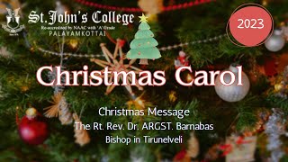 🔴Live  St Johns College Palayamkottai  Christmas Carol 2023  The RtRevARGST Barnabas [upl. by Iot]