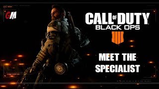 Call Of Duty Black Ops 4  Meet The Specialist [upl. by Chambers]