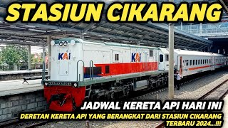 UPDATE ‼️ JADWAL KERETA API JARAK JAUH DAN LOKAL STASIUN CIKARANG TERBARU 2024 COMMUTER LINE WALAHAR [upl. by Arlen]