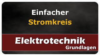 Lets Learn Einfacher Stromkreis [upl. by Accem]