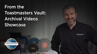 From the Toastmasters Vault  Archival Videos Showcase [upl. by Malina]