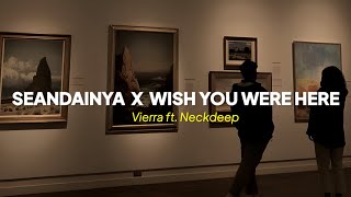 TikTok Version Seandainya X Wish You Were Here  Vierratale ft Neckdeep lirik terjemahan [upl. by Baiel]