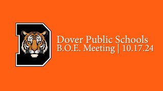 Dover Public Schools BOE Meeting  10172024 [upl. by Dray]